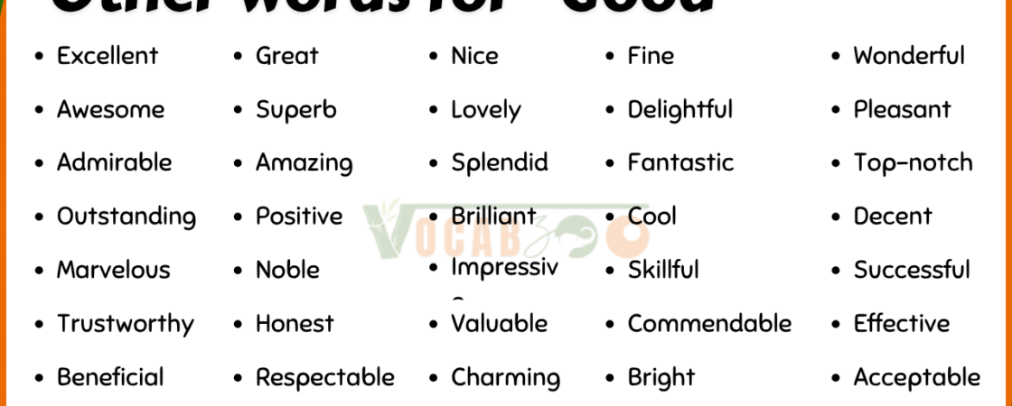 40+ Synonyms for Good in English with Meanings and Examples
