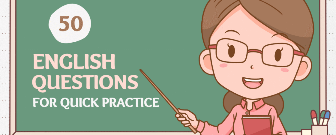 50 Easy English Questions with Answers for Quick Practice